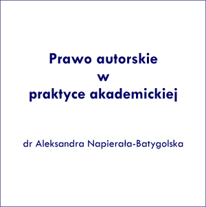 Prawo autorskie w praktyce akademickiej