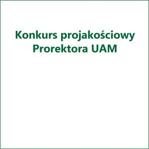 Konkurs projakościowy Prorektora UAM