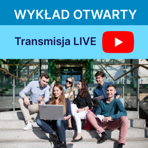 Wykład Otwarty 15.03.23 - transmisja LIVE