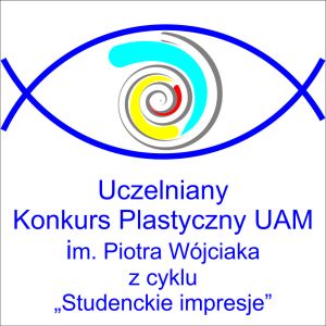VII edycja Uczelnianego Konkursu Plastycznego UAM im. Piotra Wójciaka