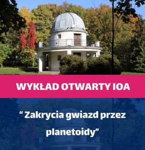 WYKŁAD OTWARTY IOA 19.01.24