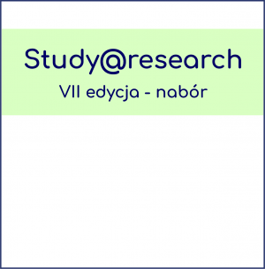 VII edycja konkursu Study@research - nabór wniosków