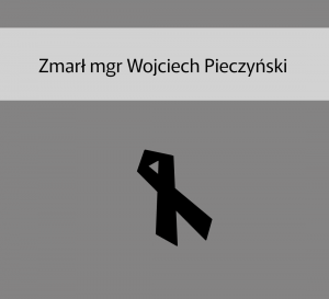 Zmarł mgr Wojciech Pieczyński