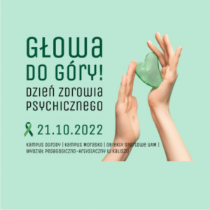 Dzień Zdrowia Psychicznego na UAM - Głowa do góry!