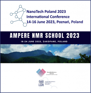 Zaproszenie na NanoTech Poland'23 i AMPERE NMR School'23