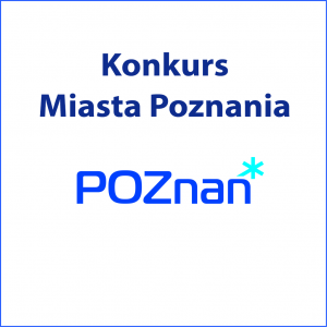 Konkurs Miasta Poznania na najlepsze prace magisterskie i doktorskie